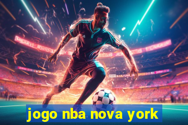 jogo nba nova york