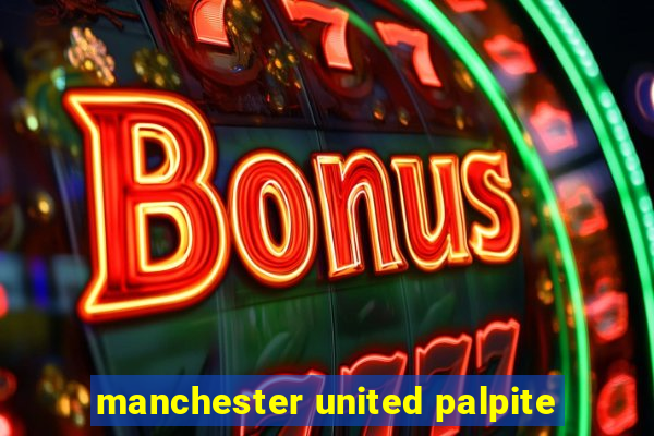 manchester united palpite