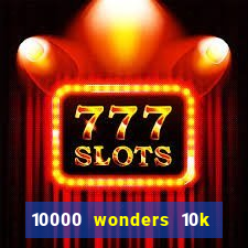 10000 wonders 10k ways slot free play