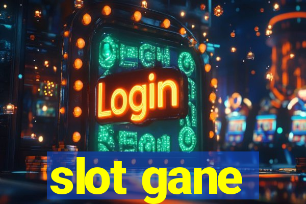 slot gane