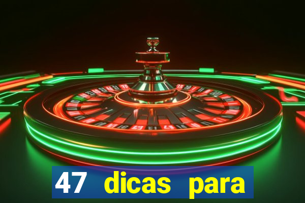 47 dicas para ganhar na mega-sena pdf