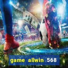 game allwin 568 como jogar