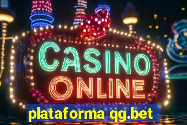 plataforma qg.bet