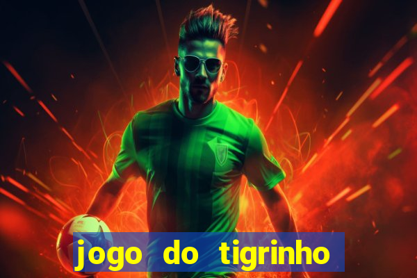 jogo do tigrinho carlinhos maia