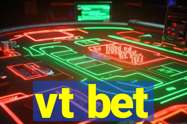 vt bet