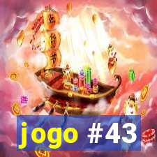 jogo #43