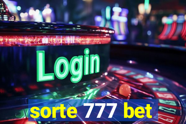 sorte 777 bet