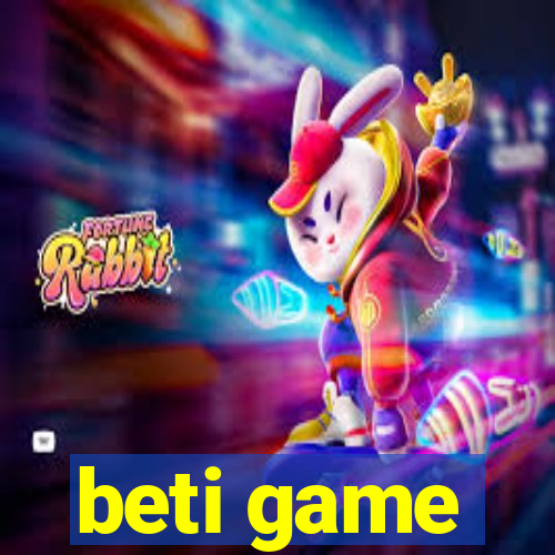 beti game