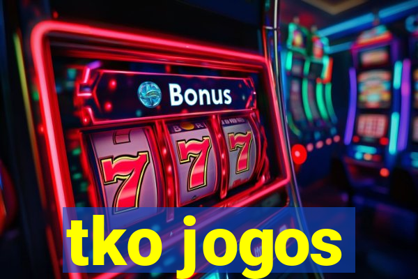 tko jogos