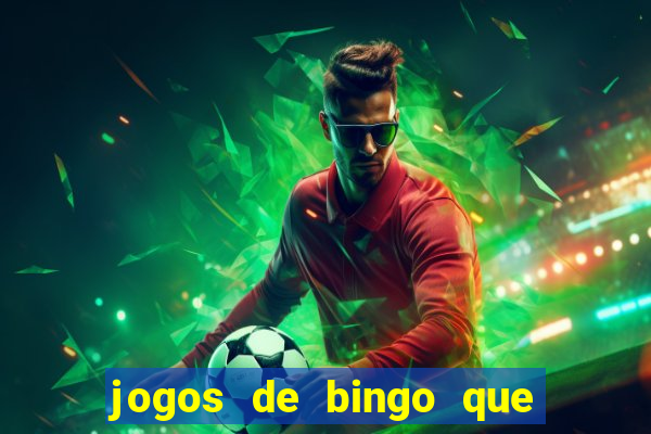 jogos de bingo que ganha dinheiro no pix