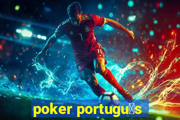 poker portugu锚s