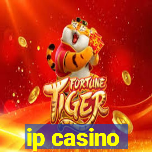 ip casino