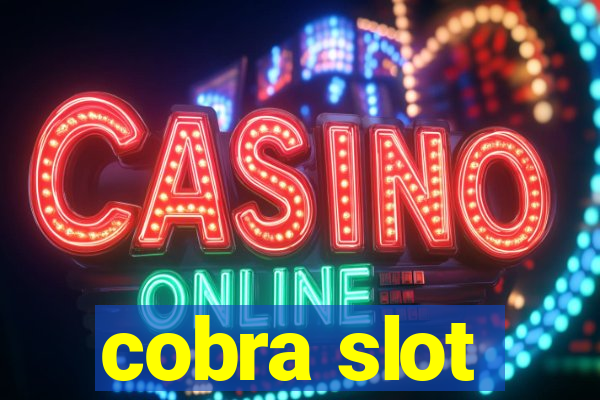 cobra slot