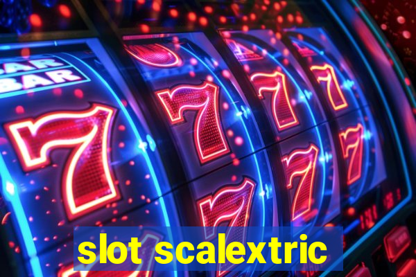 slot scalextric