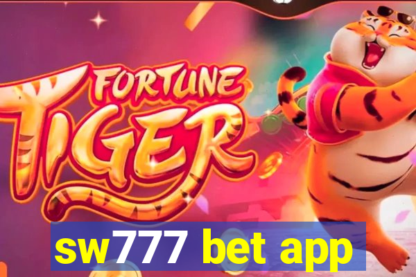 sw777 bet app