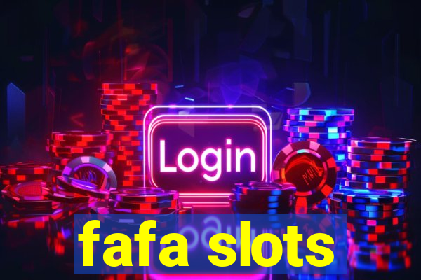 fafa slots