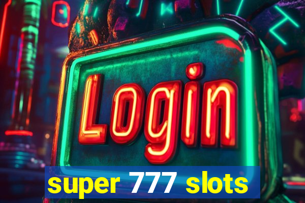 super 777 slots