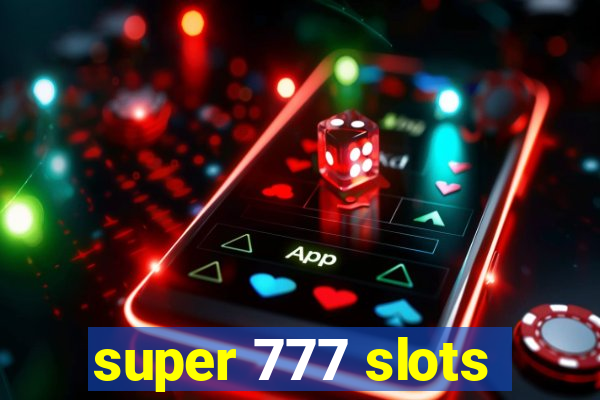 super 777 slots