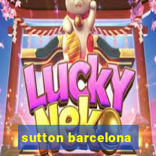 sutton barcelona