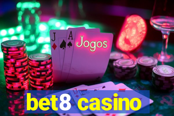 bet8 casino