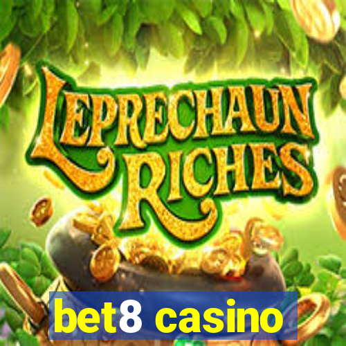 bet8 casino