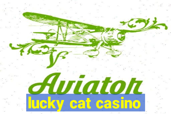 lucky cat casino