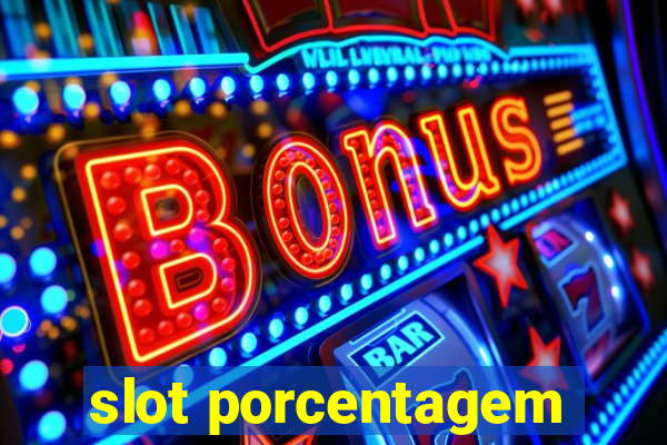 slot porcentagem