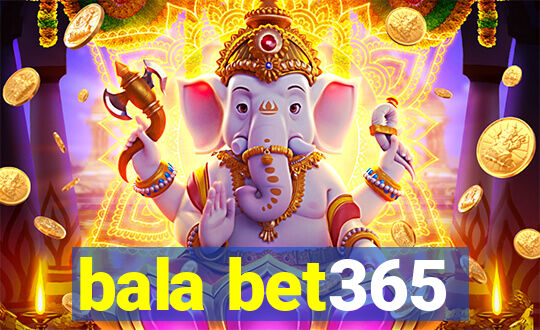 bala bet365