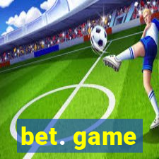 bet. game