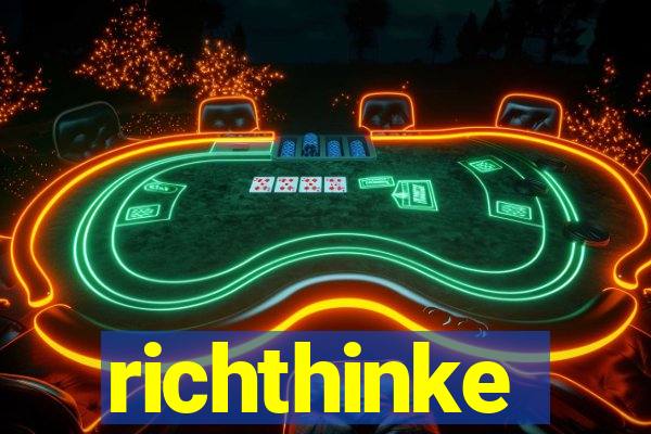 richthinke