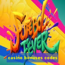 casino bonuses codes