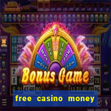 free casino money with no deposit