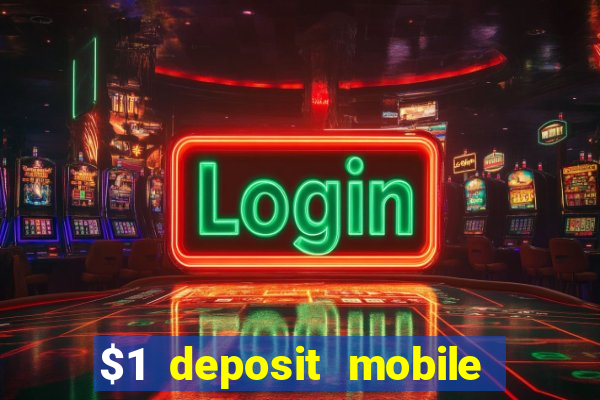 $1 deposit mobile casino australia