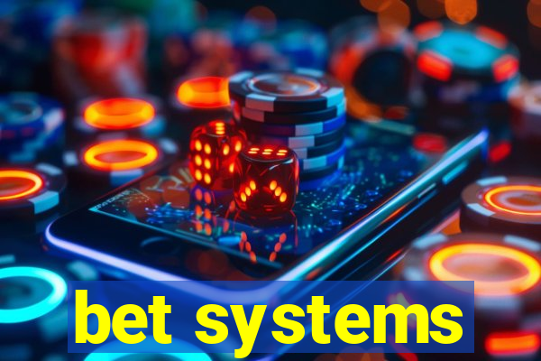 bet systems