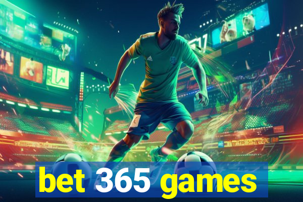 bet 365 games