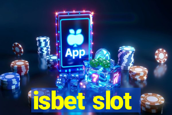 isbet slot