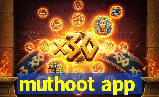 muthoot app