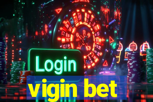 vigin bet