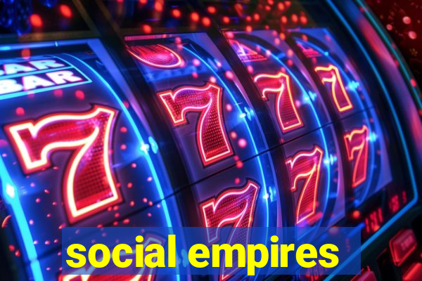 social empires