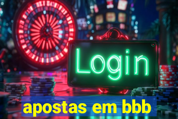 apostas em bbb