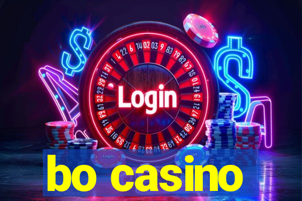 bo casino