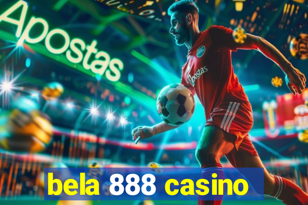 bela 888 casino