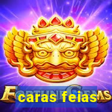 caras feias