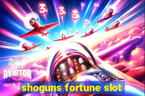 shoguns fortune slot