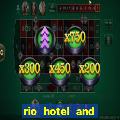 rio hotel and casino in vegas