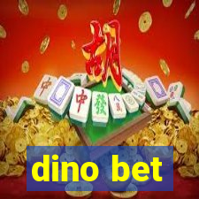 dino bet