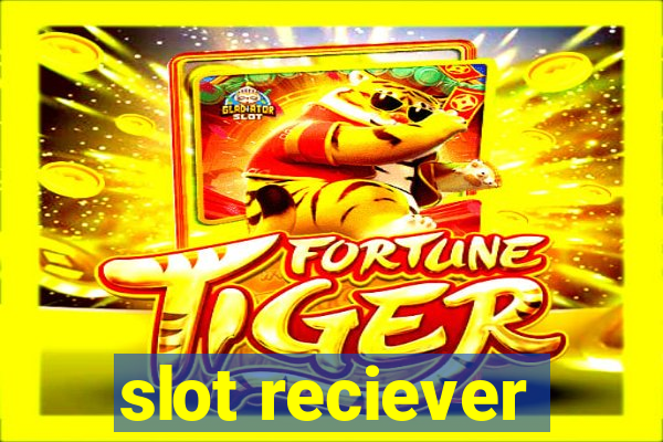 slot reciever