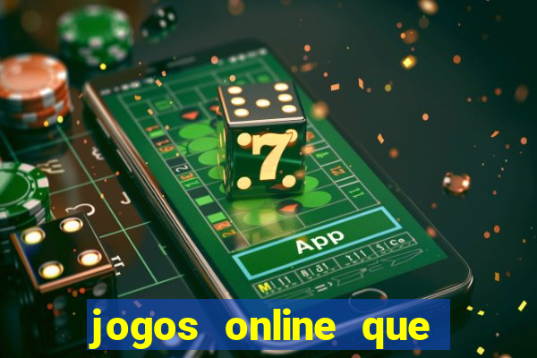 jogos online que pagam dinheiro