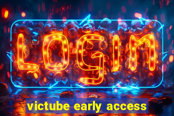 victube early access