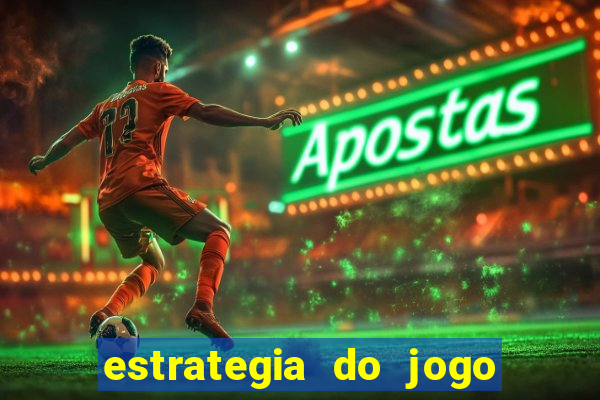 estrategia do jogo fortune tiger